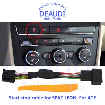 Za Seat LEON ATE 6/10 kontakata Sustav za automatsko zaustavljanje motora za vozila s isključenim uređaj Senzor za upravljanje Plug-kabel za otkaz zaustavljanje Plug and play